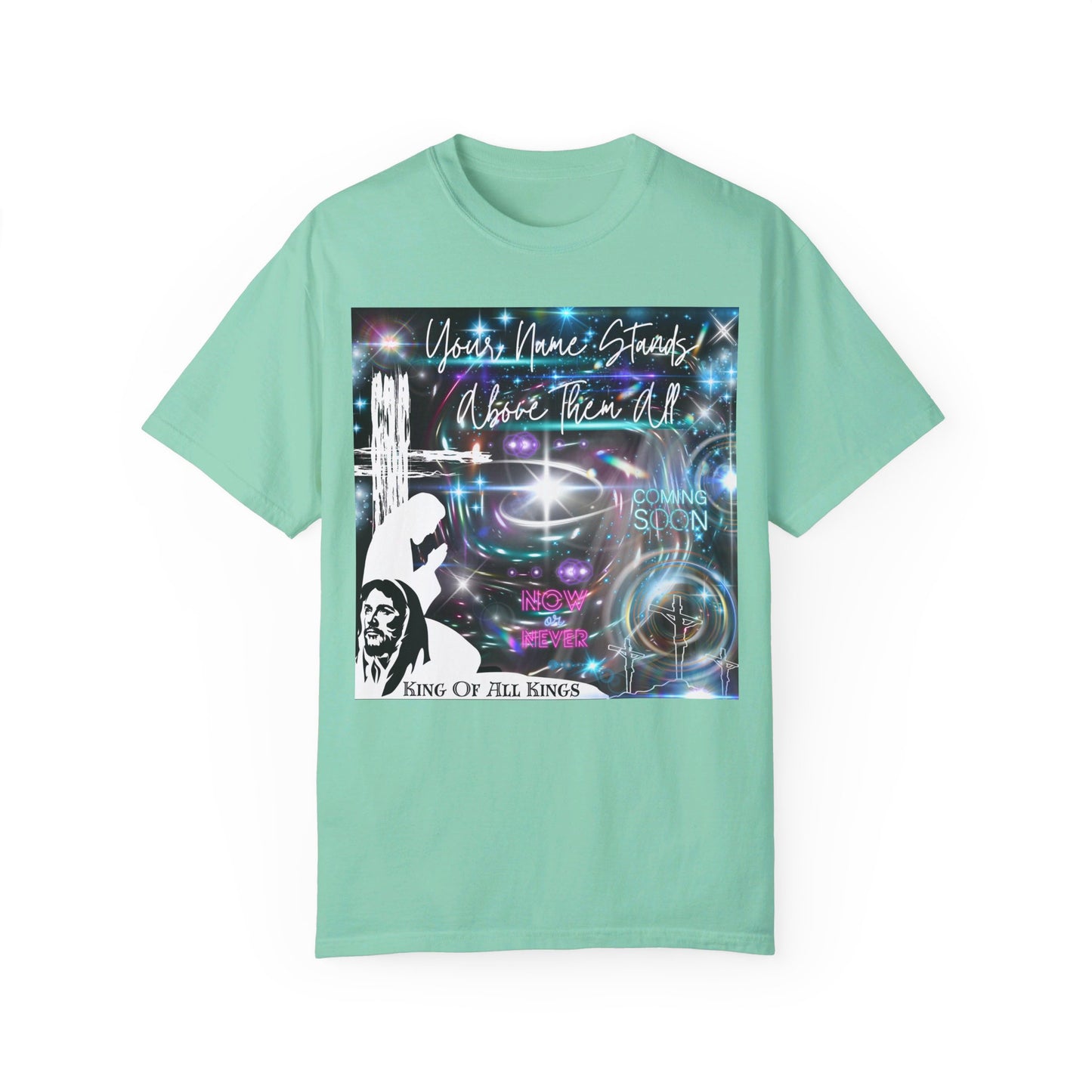 King Of All Kings Unisex Garment-Dyed T-shirt