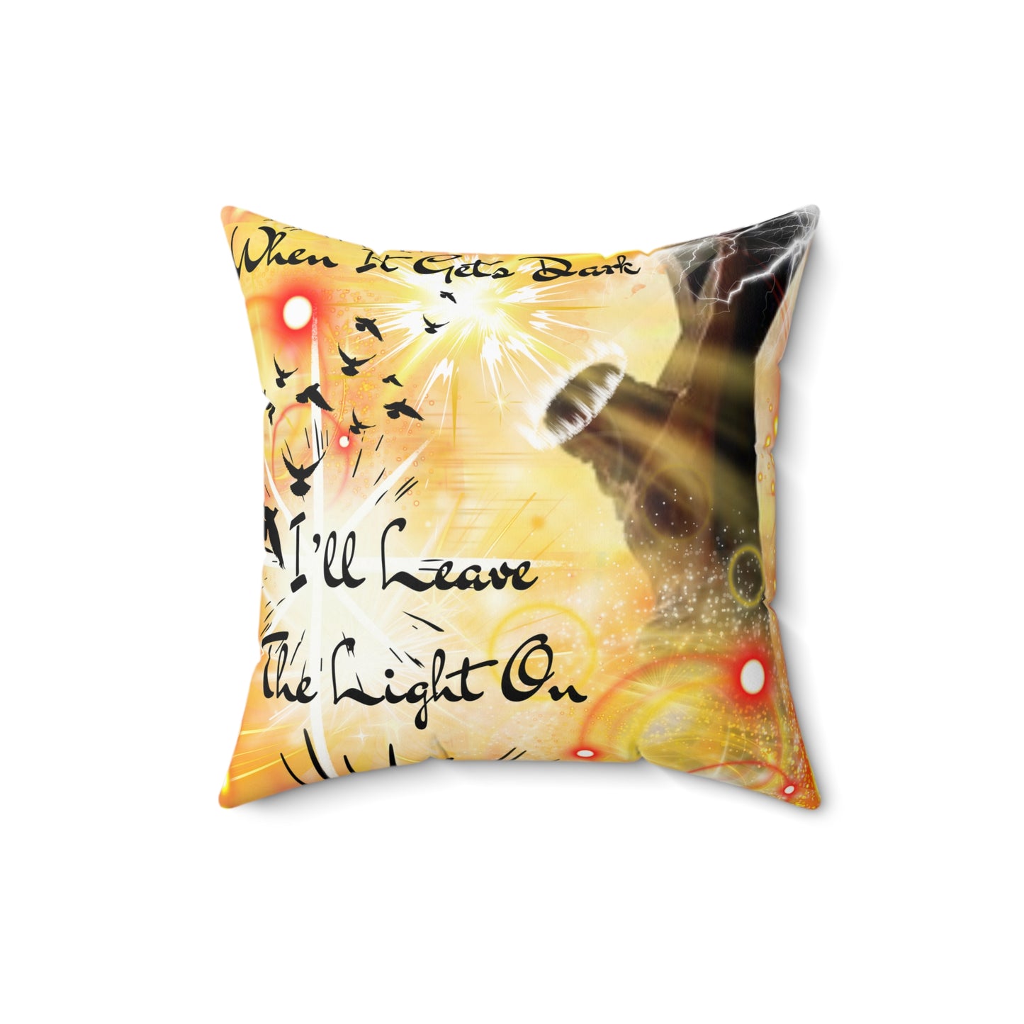 Leave The Light On Spun Polyester Square Pillow