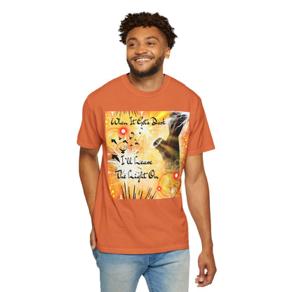 Leave The Light On Unisex Garment-Dyed T-shirt
