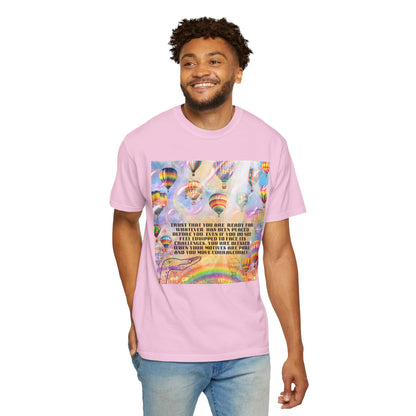 Trust That You Are Ready Unisex Garment-Dyed T-shirt