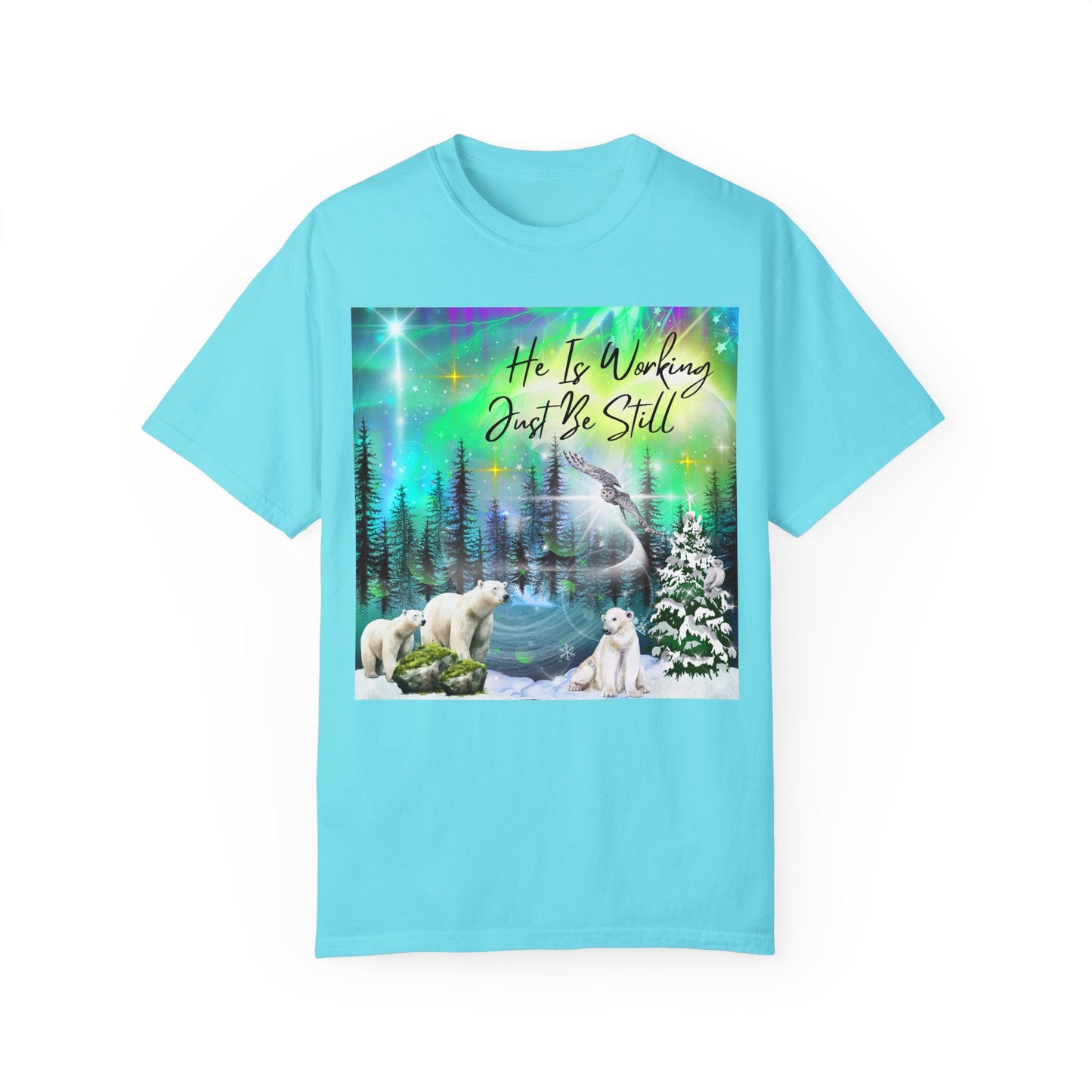 Just Be Still Unisex Garment-Dyed T-shirt