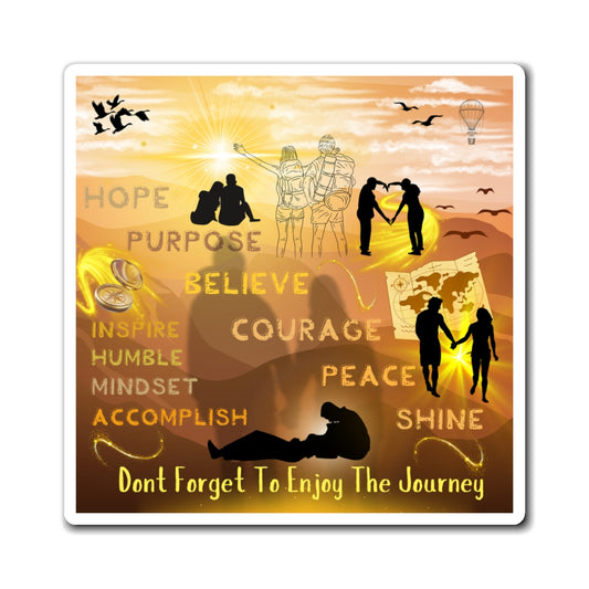 Enjoy The Journey Magnets