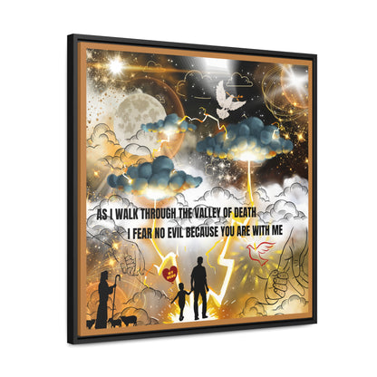 I Fear No Evil Gallery Canvas Wraps, Square Frame