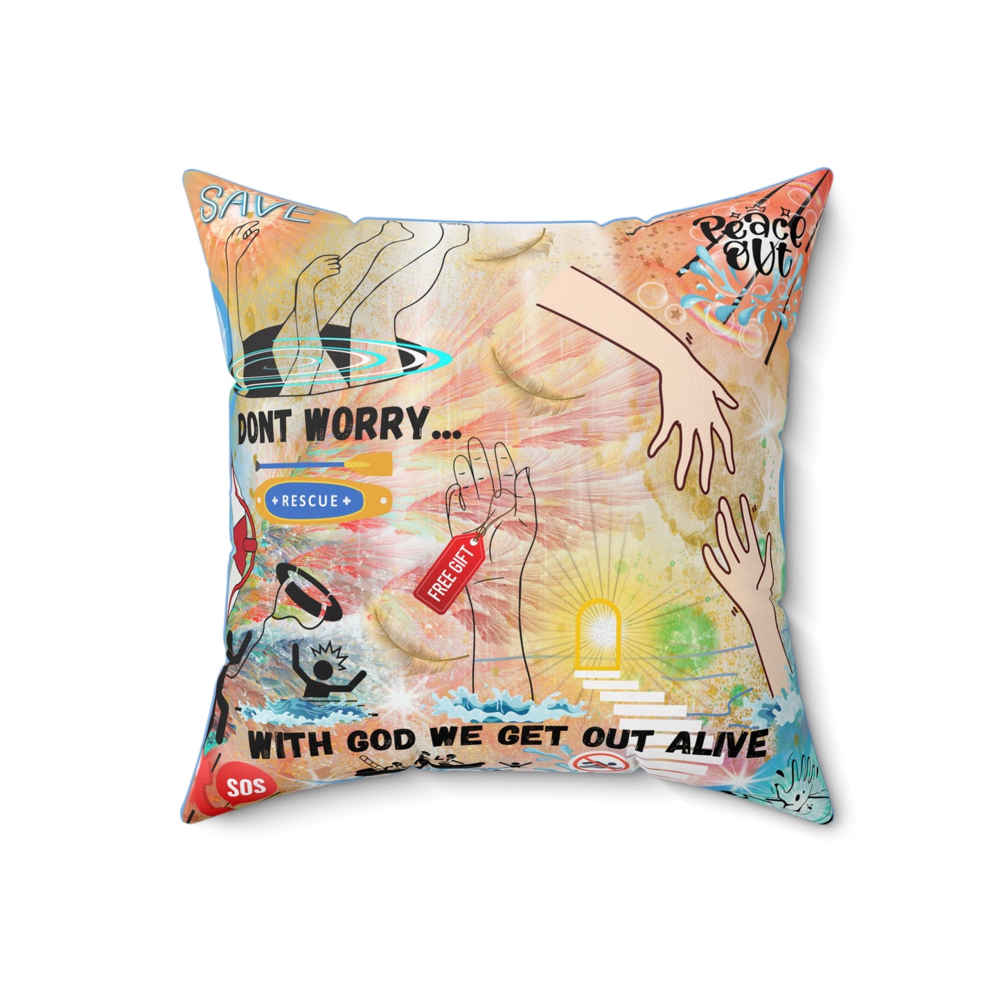 Don't Worry With God We Get Alive Spun Polyester Square Pillow