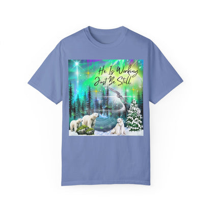 Just Be Still Unisex Garment-Dyed T-shirt