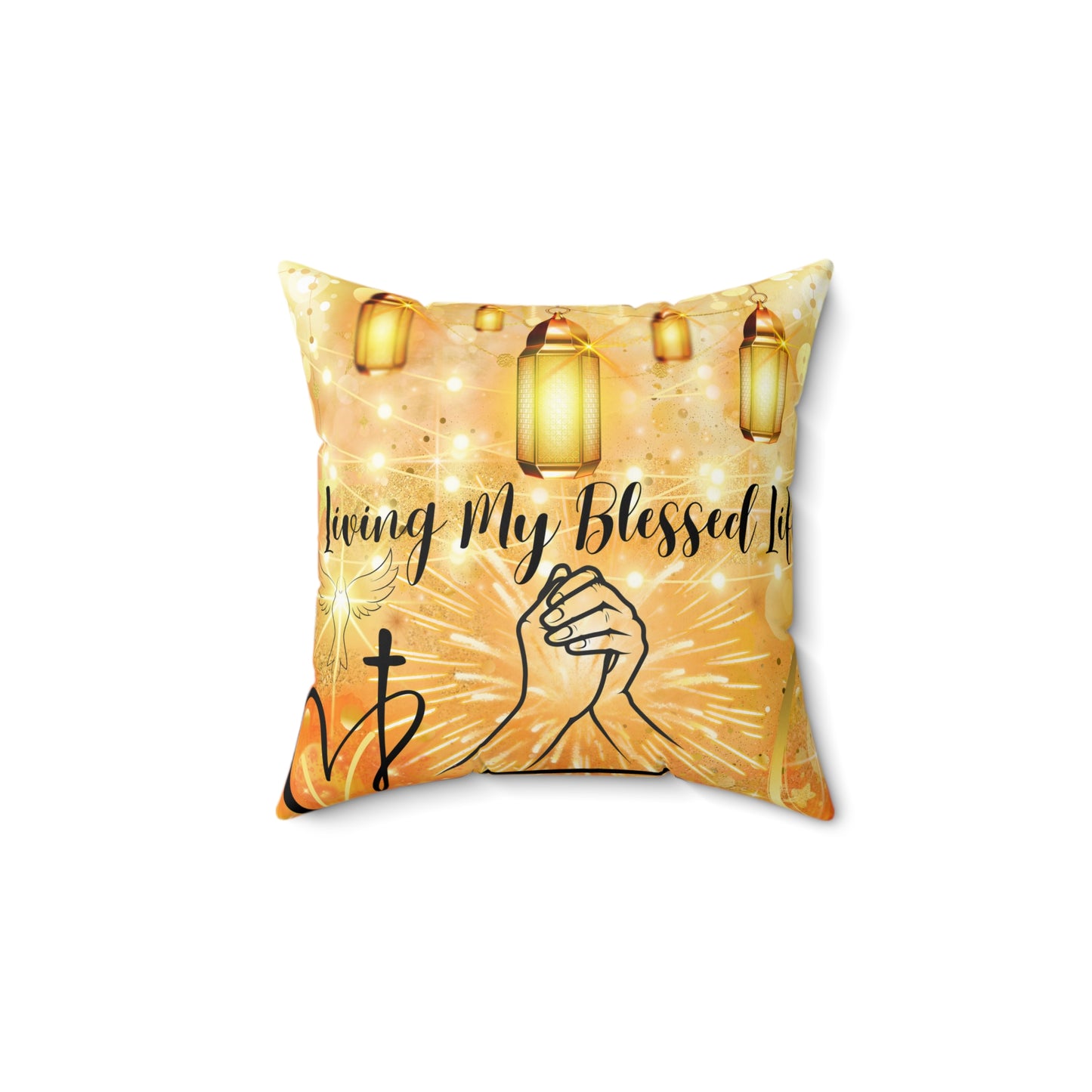 Living My Blessed Life Spun Polyester Square Pillow