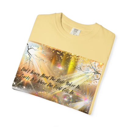 Don't Worry Unisex Garment-Dyed T-shirt