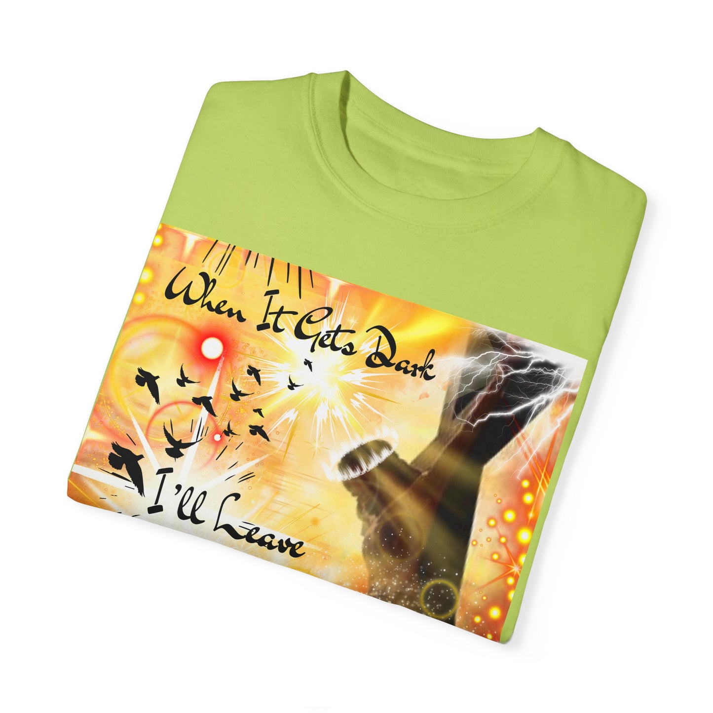 Leave The Light On Unisex Garment-Dyed T-shirt