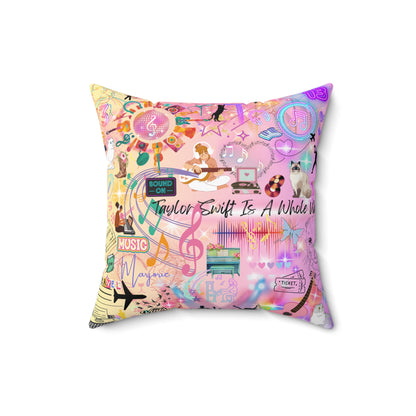 Taylor Swift Is A Whole Vibe Spun Polyester Square Pillow