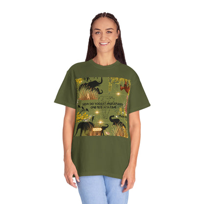 How Do You Eat An Elephant One Bite At A Time Unisex Garment-Dyed T-shirt