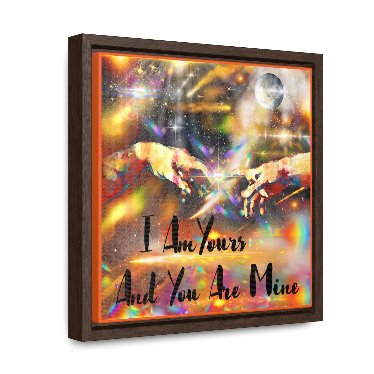 I Am Yours Gallery Canvas Wraps, Square Frame