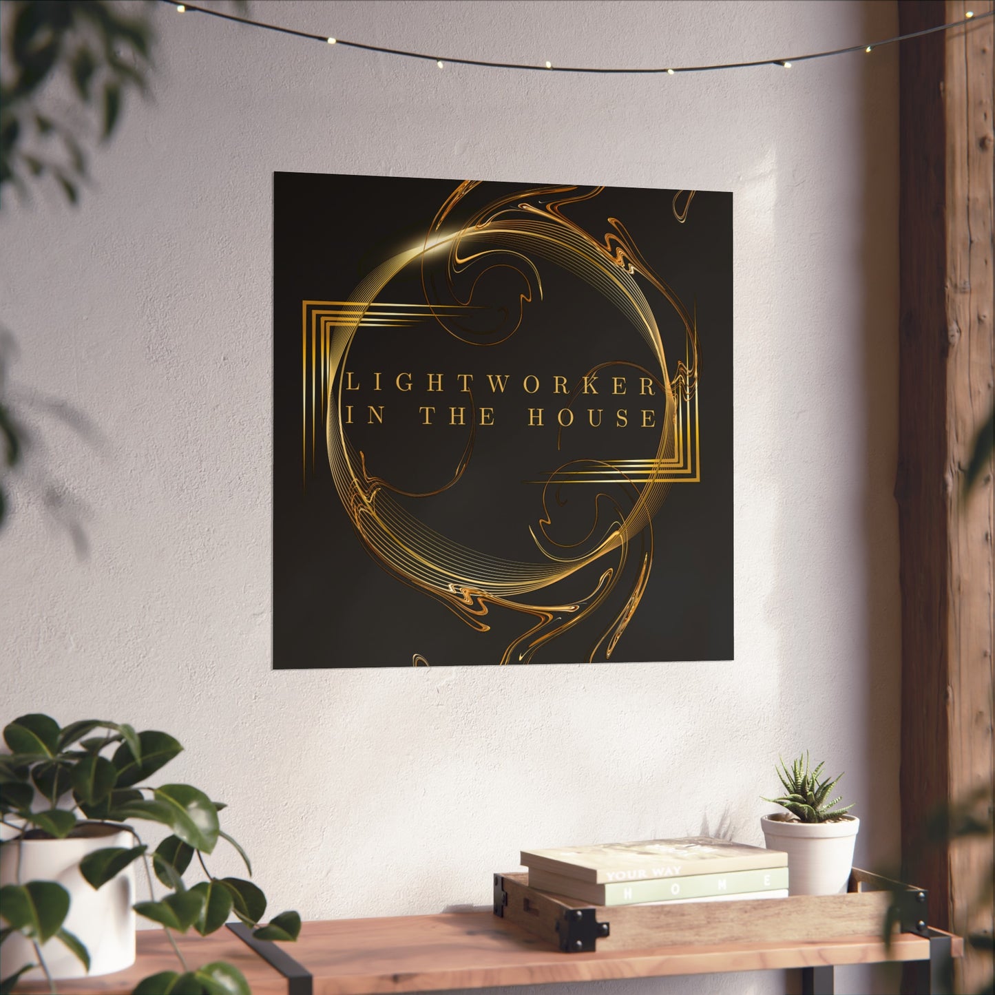 Lightworker In The House Fine Art Poster