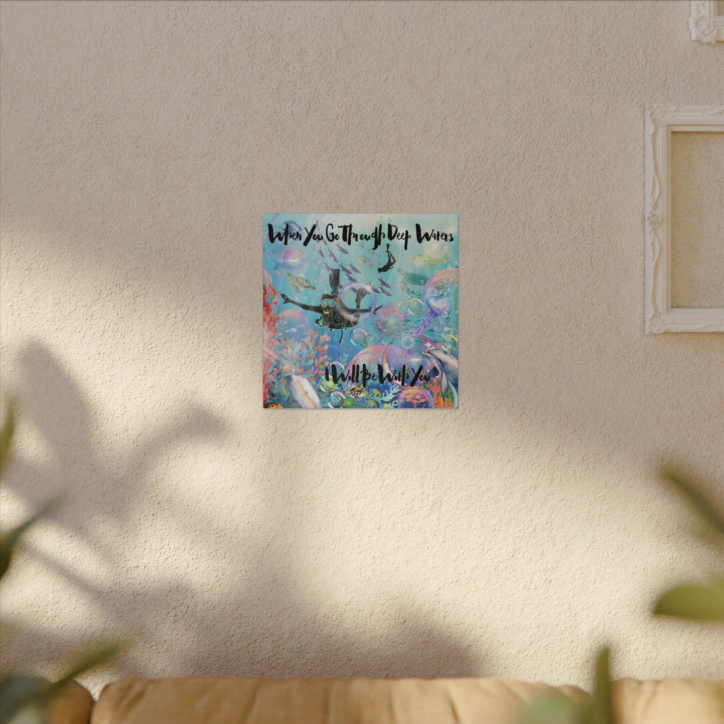 I Will Be With You - Inspirational Canvas Art, Ocean Theme, Deep Waters Quote, Home Decor, Gift for Divers, Motivational Wall Art, Nautical Decor