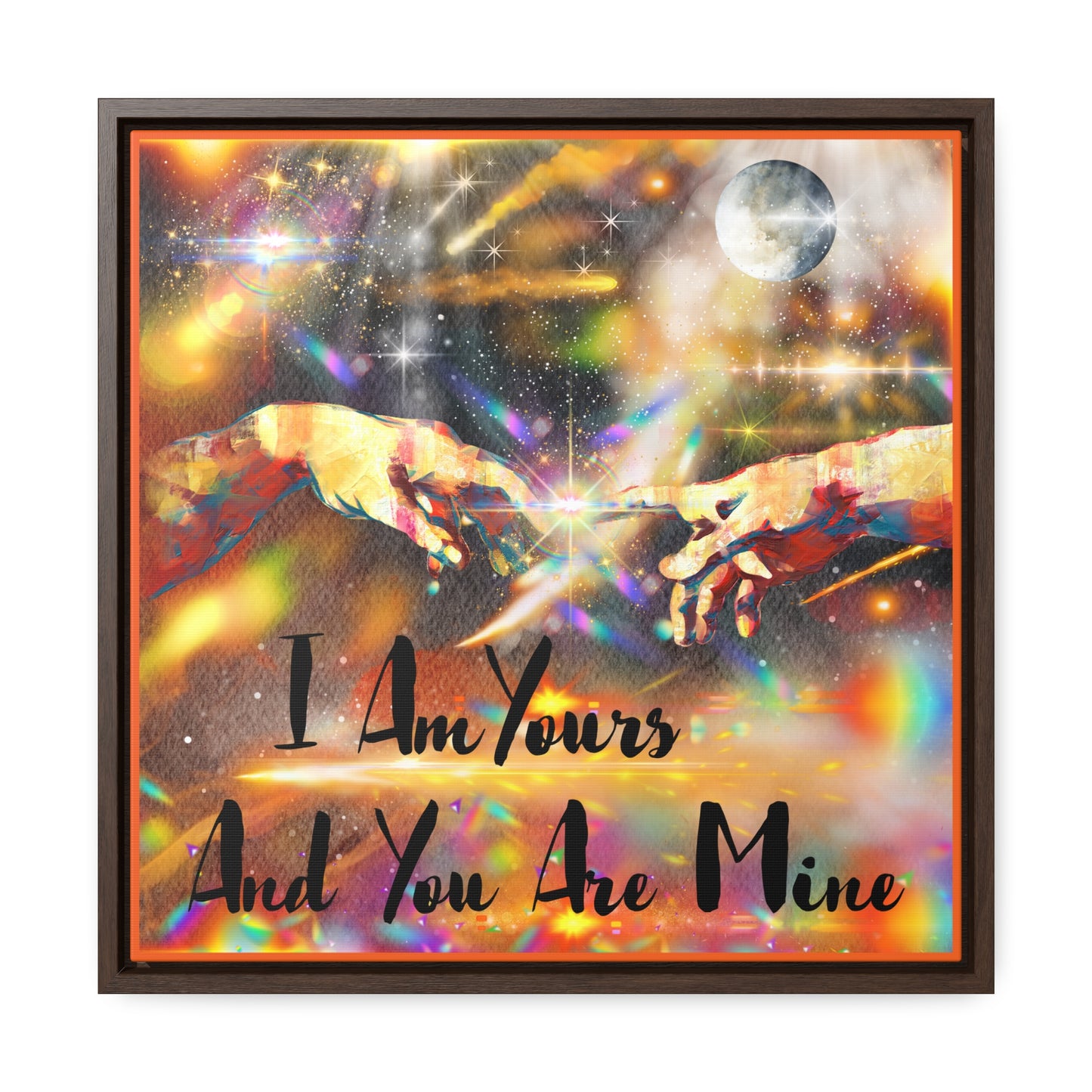 I Am Yours Gallery Canvas Wraps, Square Frame