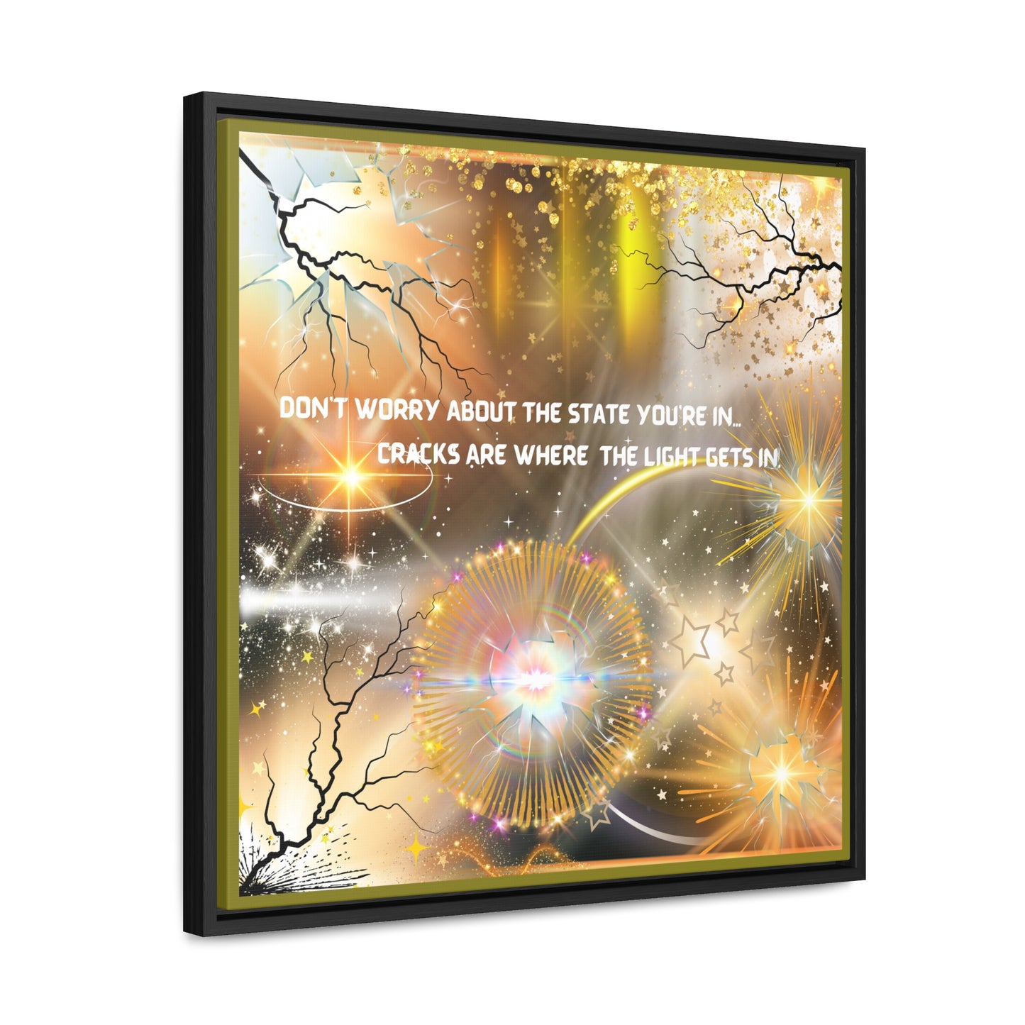 Don't Worry About What State You're In Cracks Are Where The Light Gets In Canvas Wall Art