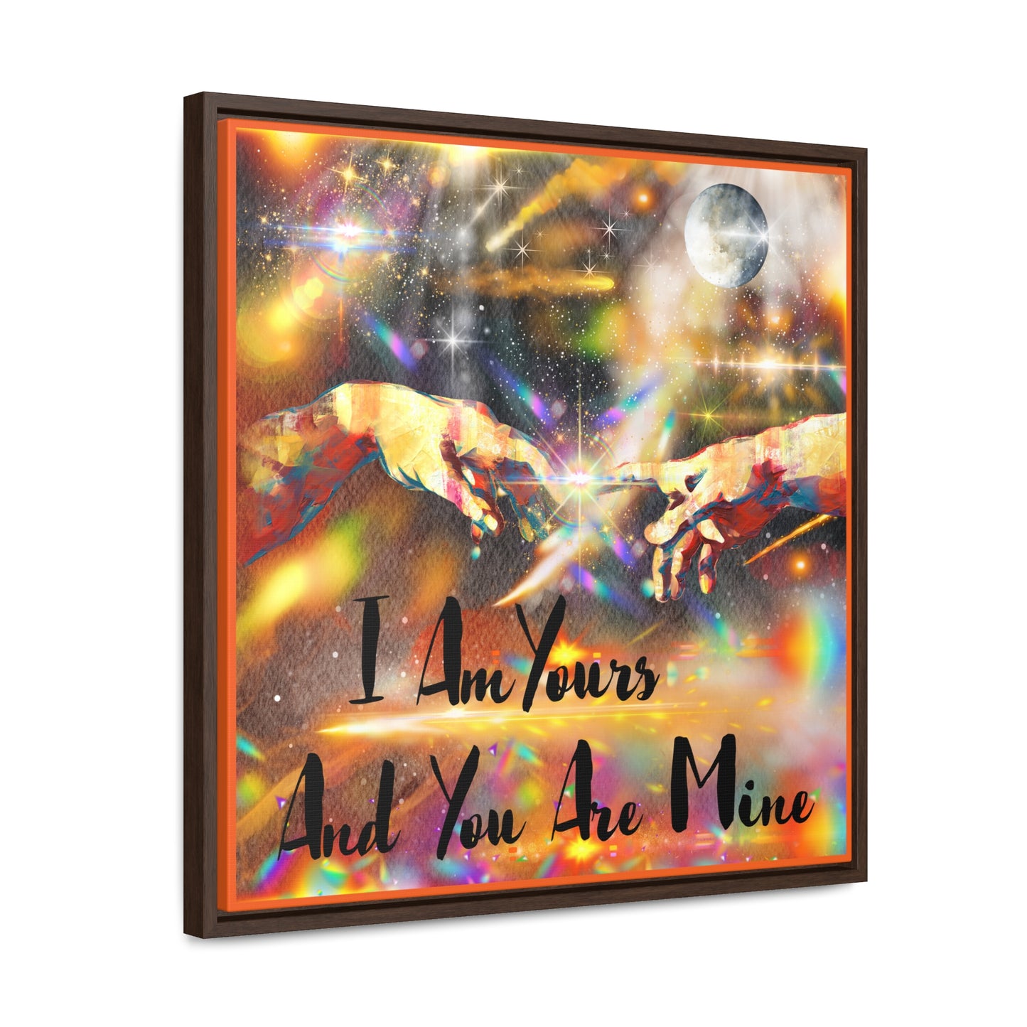 I Am Yours Gallery Canvas Wraps, Square Frame