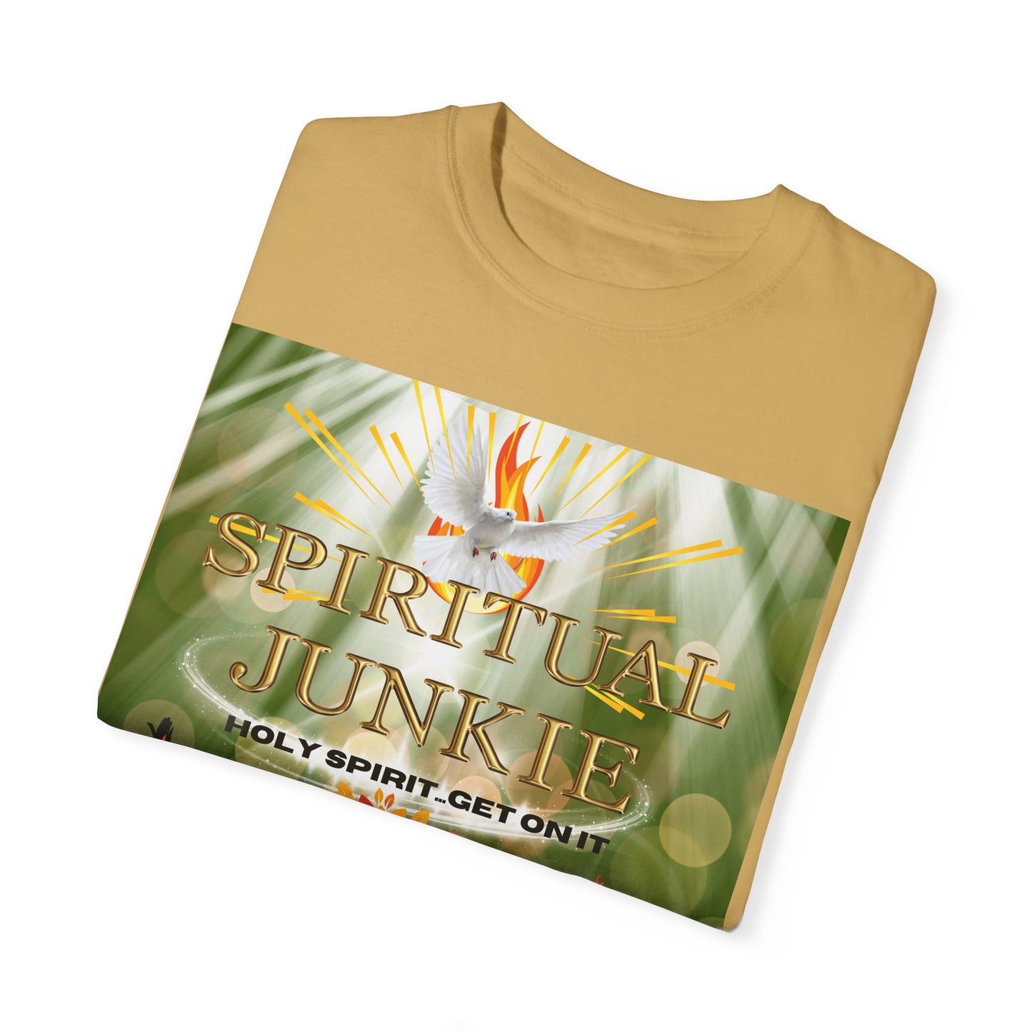 Spiritual Junkie Unisex Garment-Dyed T-shirt