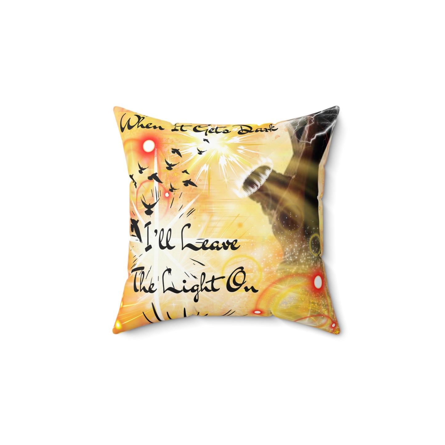 Leave The Light On Spun Polyester Square Pillow