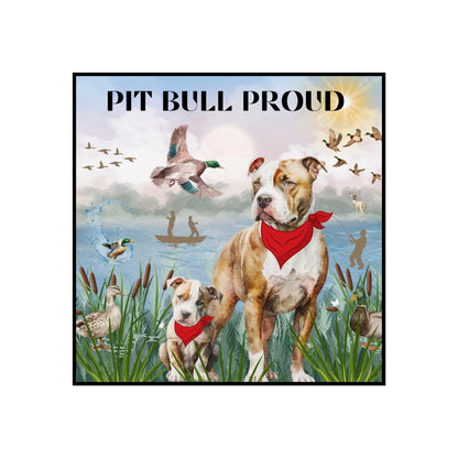 Pit Bull Proud Fine Art Posters