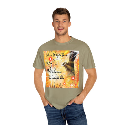 Leave The Light On Unisex Garment-Dyed T-shirt
