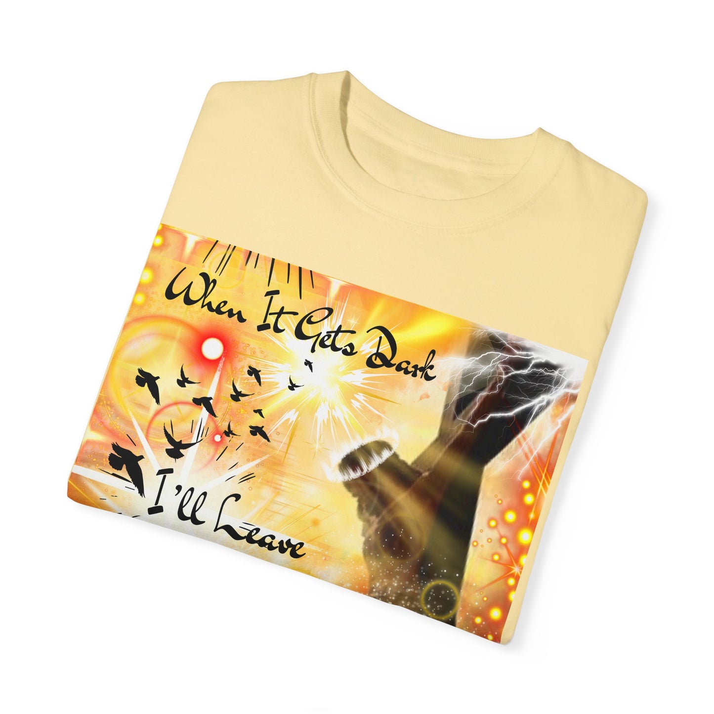 Leave The Light On Unisex Garment-Dyed T-shirt