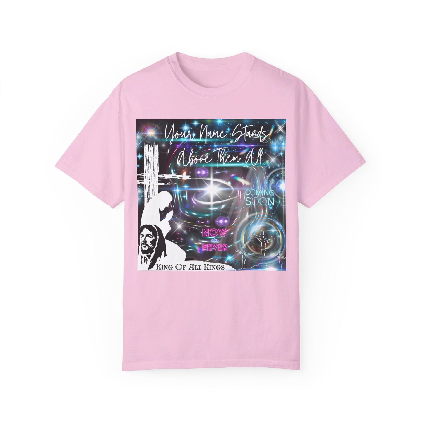 King Of All Kings Unisex Garment-Dyed T-shirt