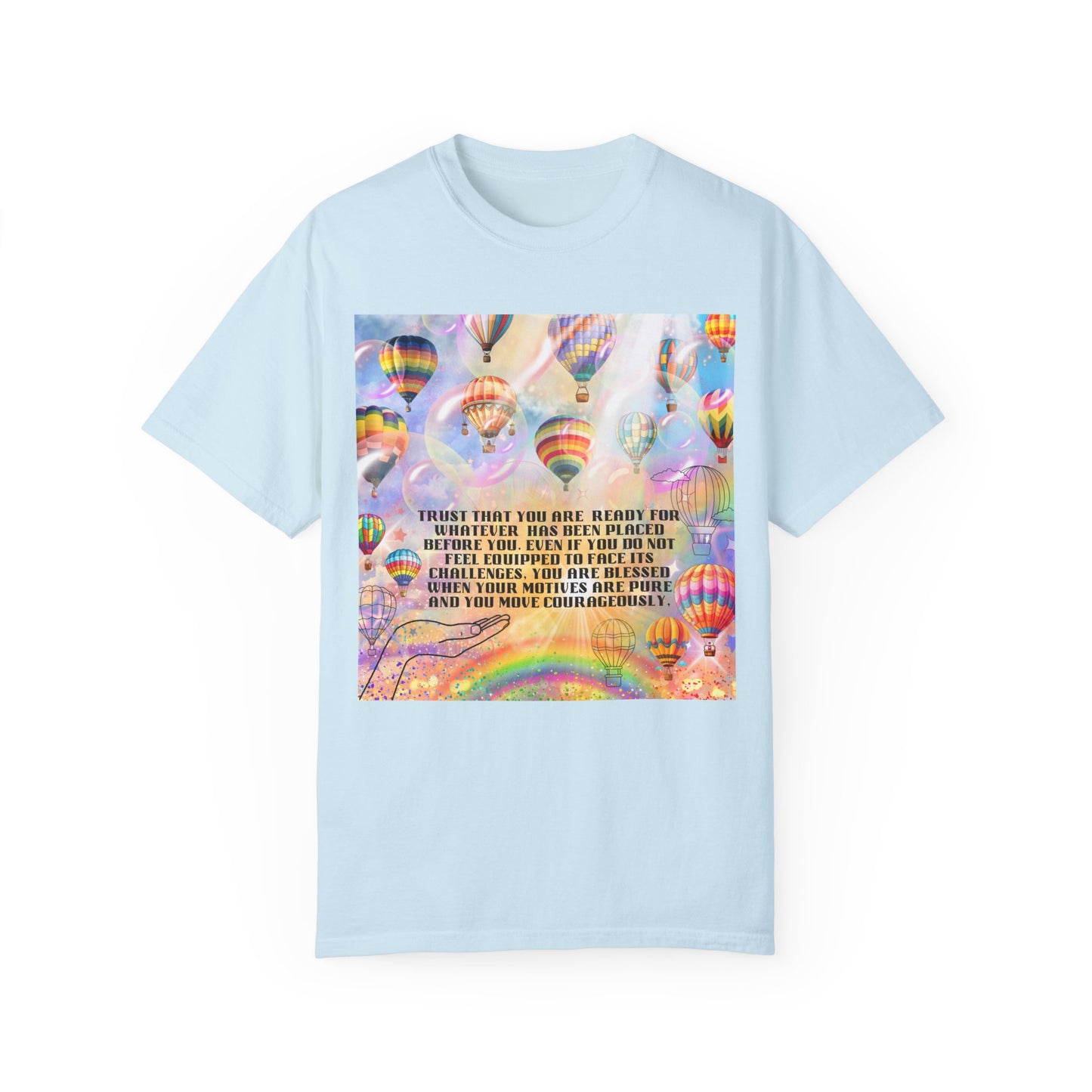 Trust That You Are Ready Unisex Garment-Dyed T-shirt