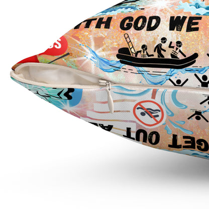 Don't Worry With God We Get Alive Spun Polyester Square Pillow