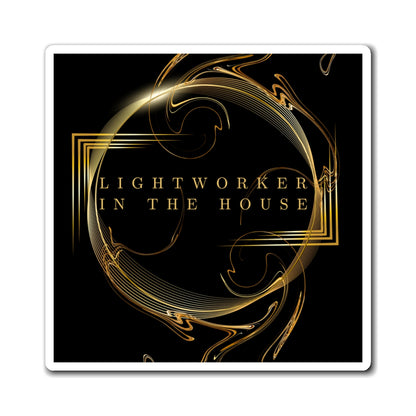 Lightworker In The House Magnets