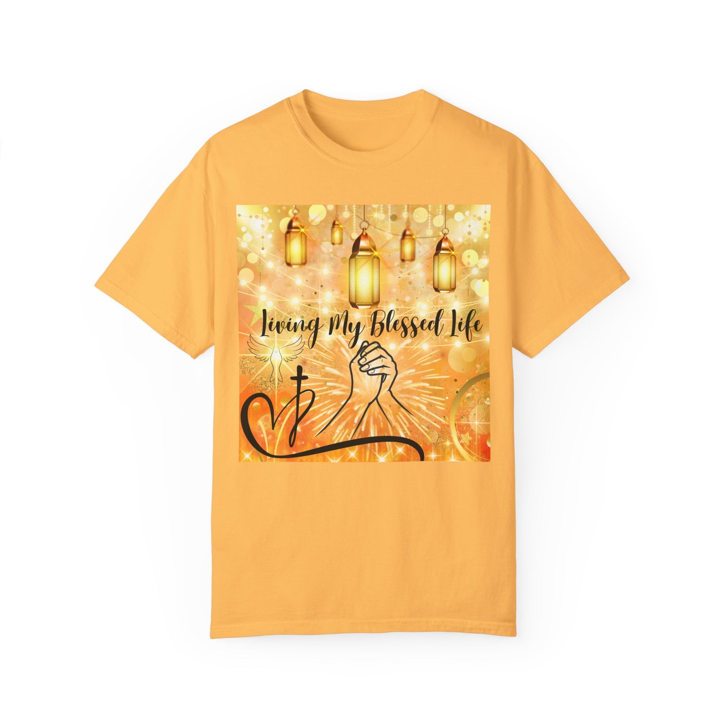 Living My Blessed Life Unisex Garment-Dyed T-shirt