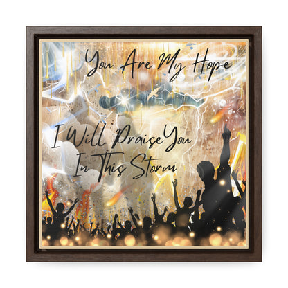 I Will Praise You Gallery Canvas Wraps, Square Frame