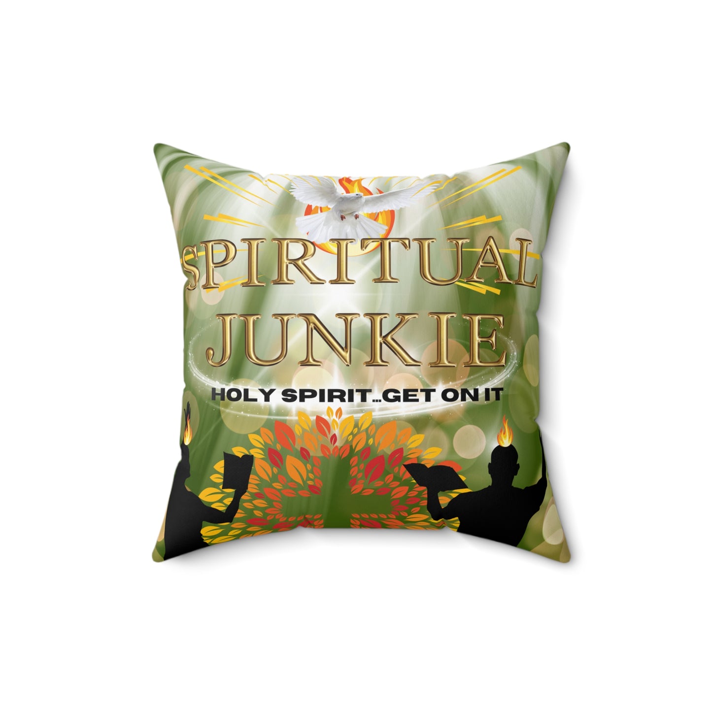 Spiritual Junkie Spun Polyester Square Pillow