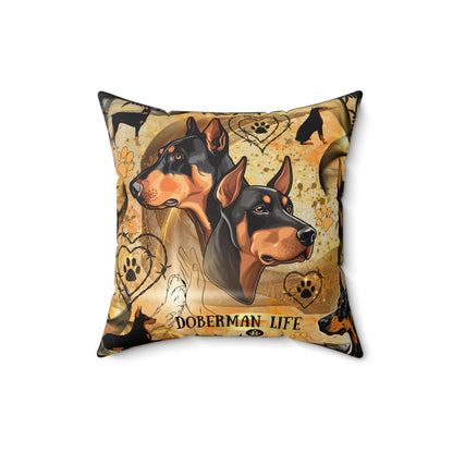 Doberman Life Spun Polyester Square Pillow