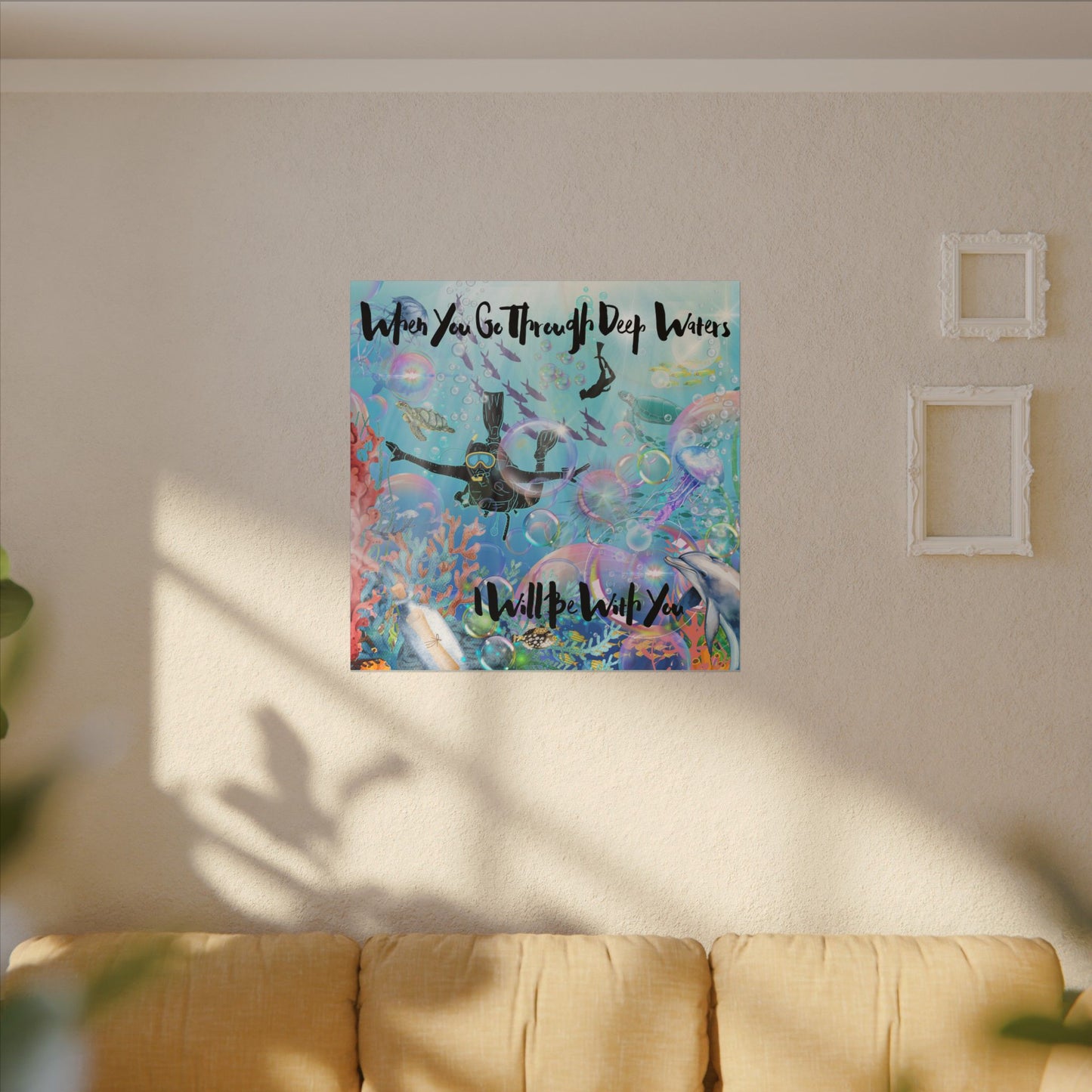 I Will Be With You - Inspirational Canvas Art, Ocean Theme, Deep Waters Quote, Home Decor, Gift for Divers, Motivational Wall Art, Nautical Decor