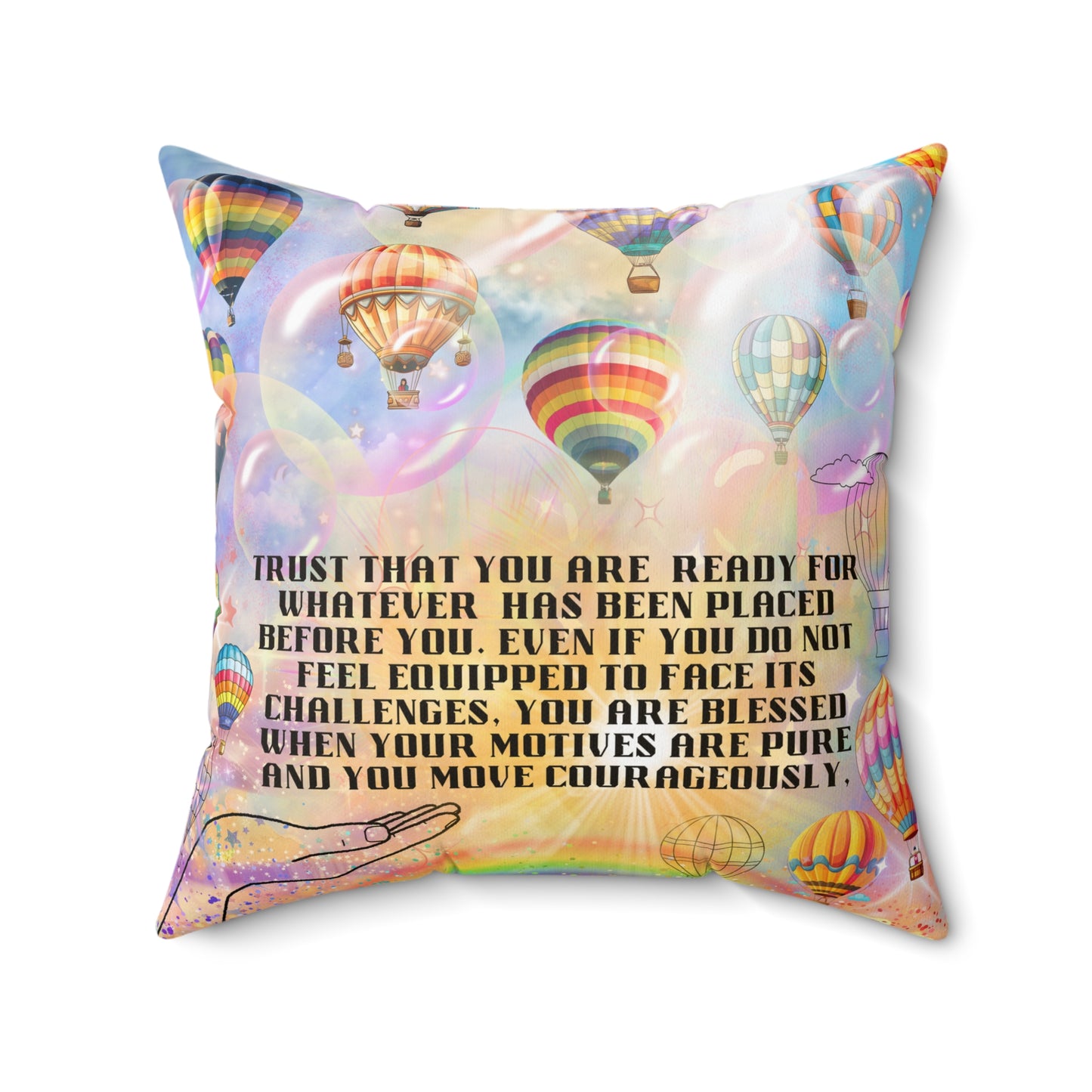 Trust That You Are Ready Spun Polyester Square Pillow