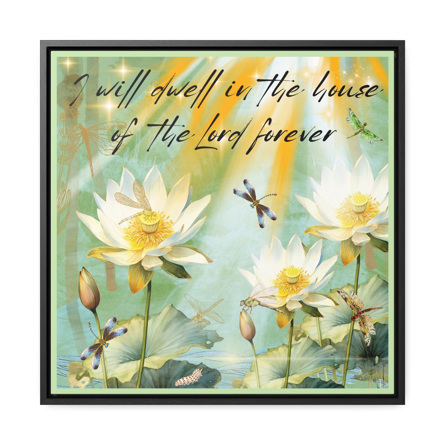 I Will Dwell Gallery Canvas Wraps, Square Frame