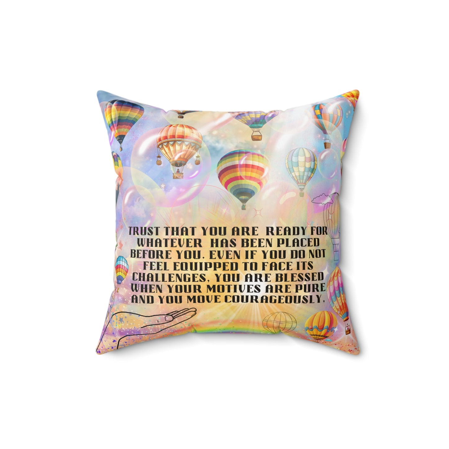 Trust That You Are Ready Spun Polyester Square Pillow