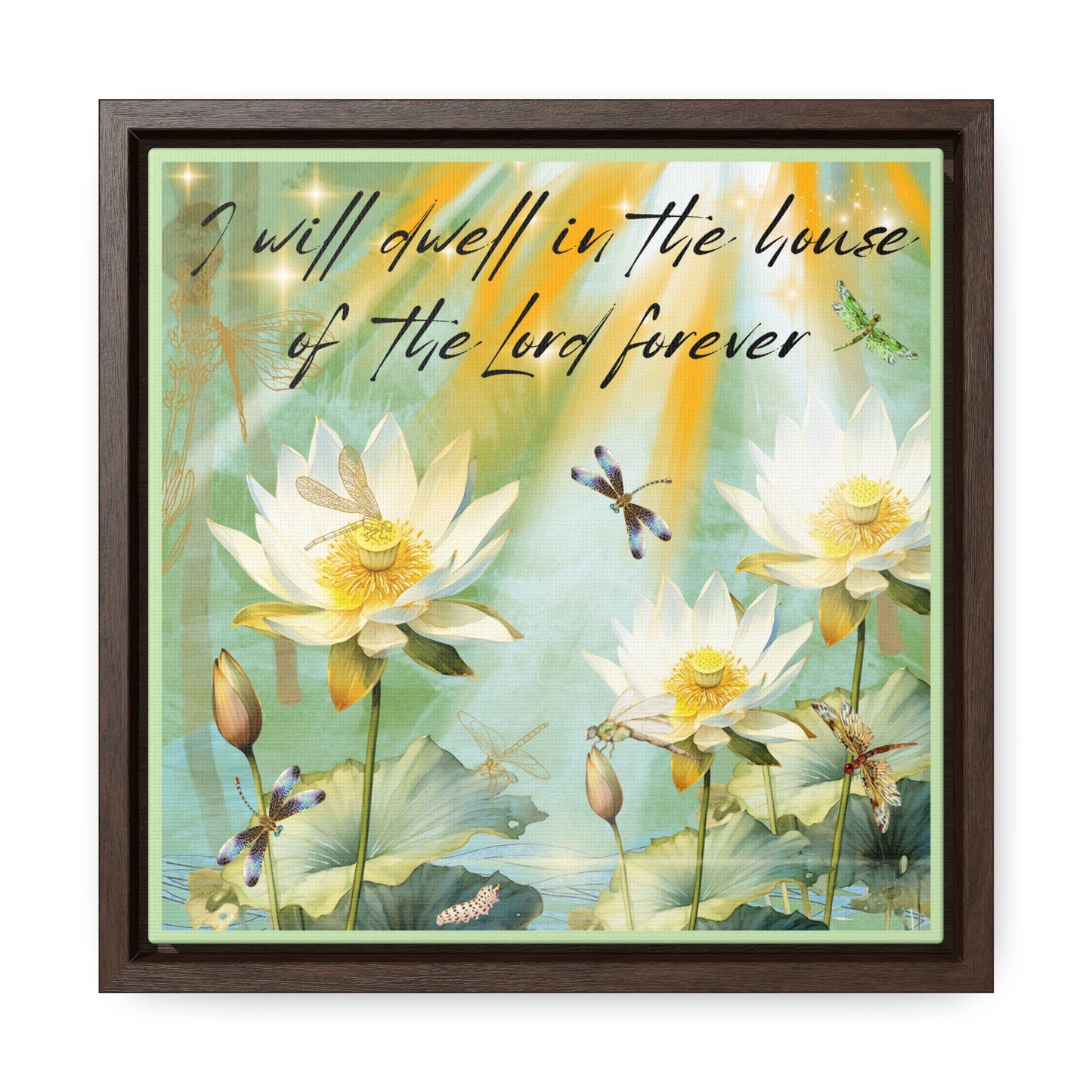 I Will Dwell Gallery Canvas Wraps, Square Frame