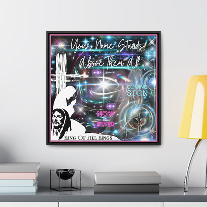 King Of All Kings Gallery Canvas Wraps, Square Frame