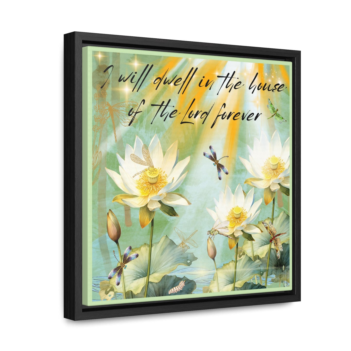 I Will Dwell Gallery Canvas Wraps, Square Frame