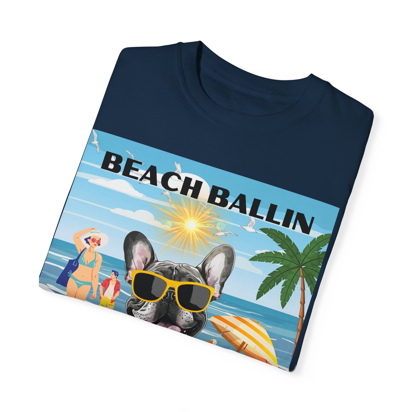 Beach Ballin Unisex Garment-Dyed T-shirt