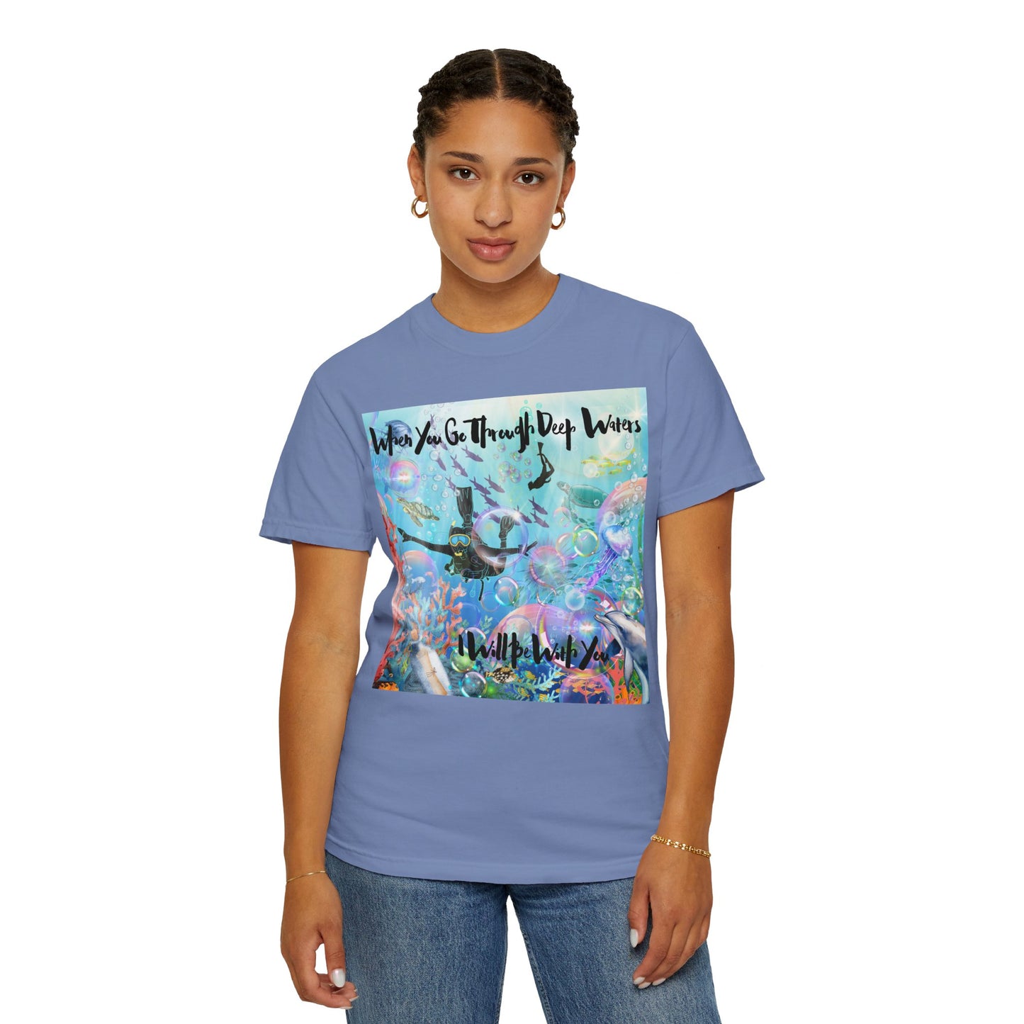 I Will Be With You Unisex Garment-Dyed T-shirt