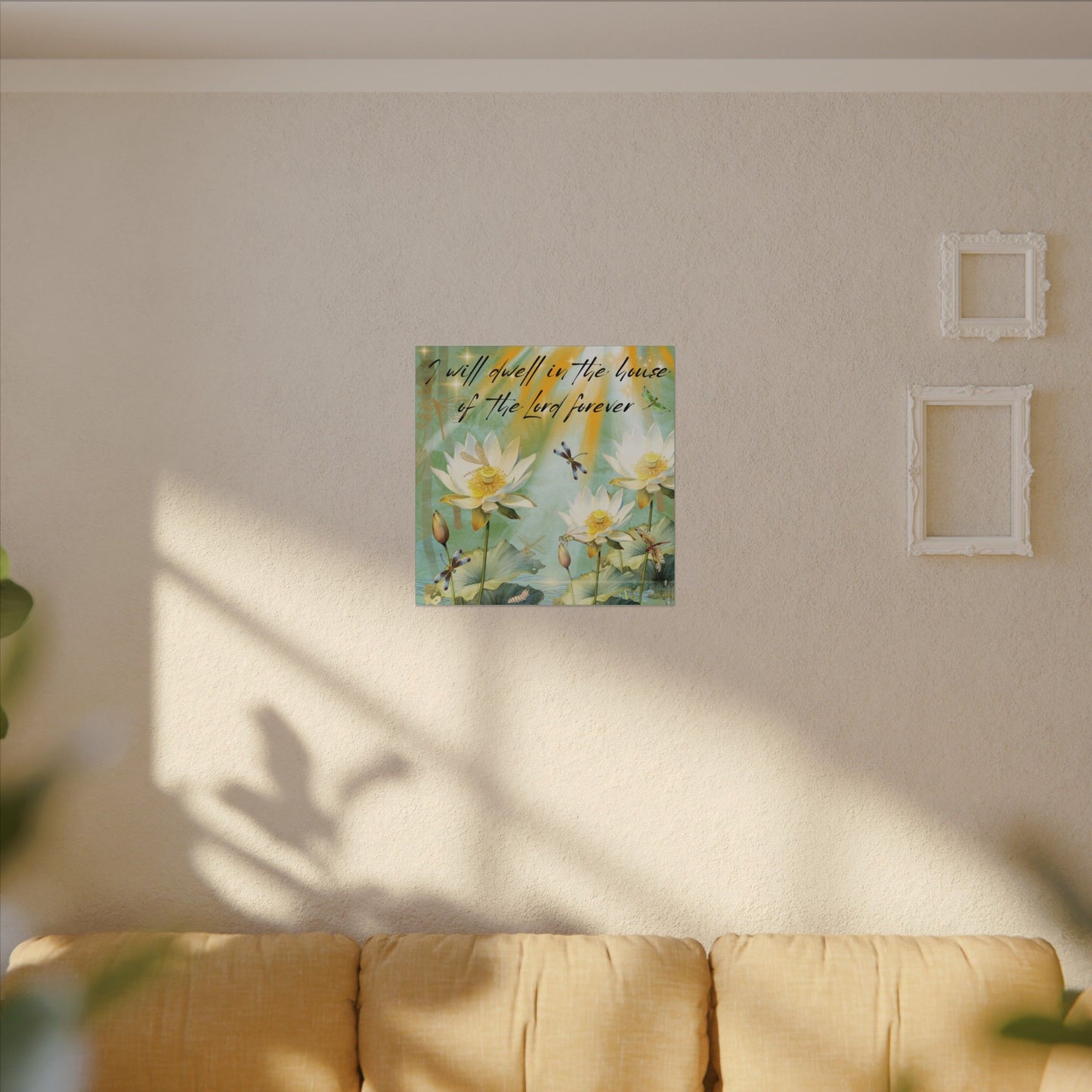 I Will Dwell - Inspirational Home Decor, Motivational Quote, Nature Artwork, Gift for Faith-Filled Friends, Spiritual Decor