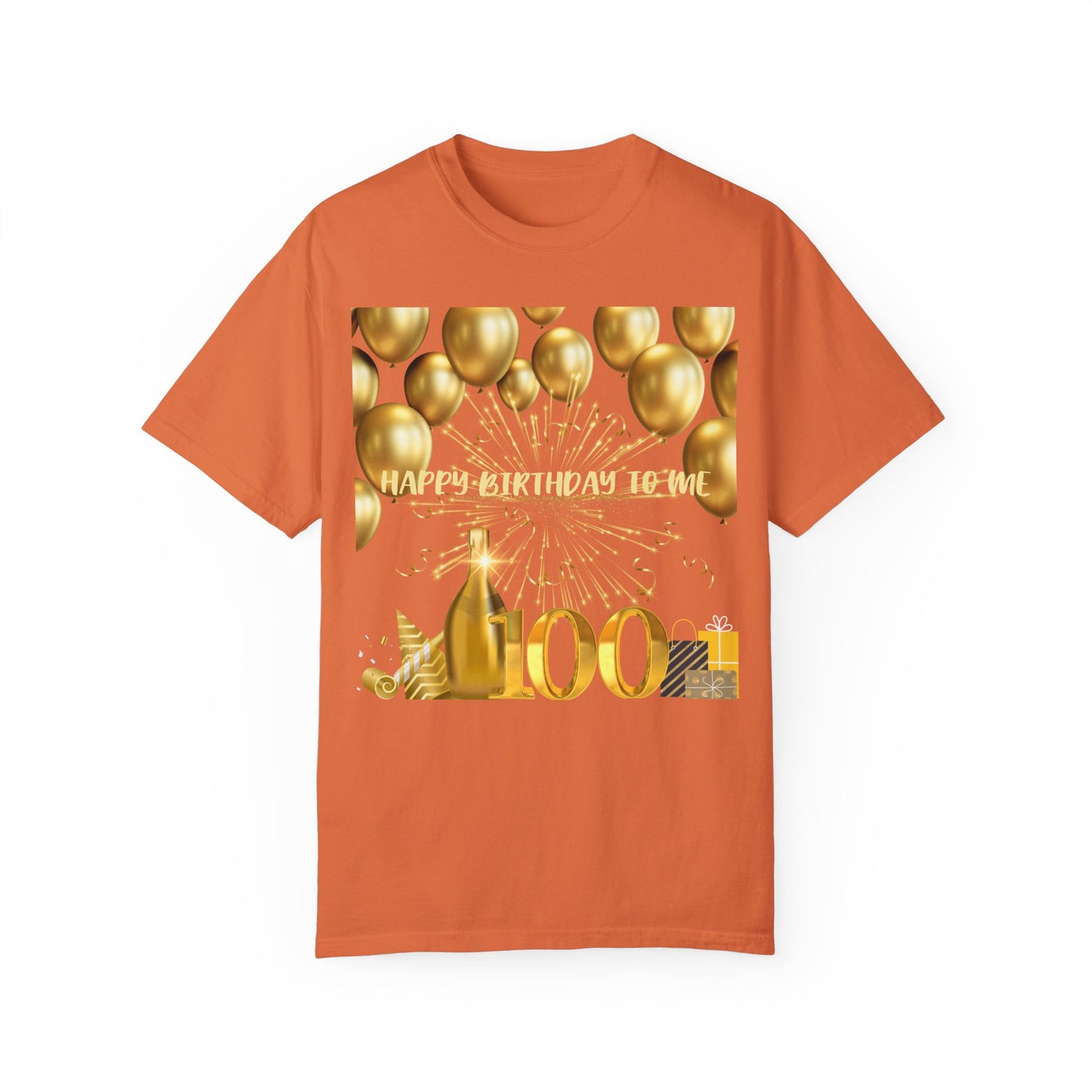 Happy Birthday 100 Unisex Garment-Dyed T-shirt