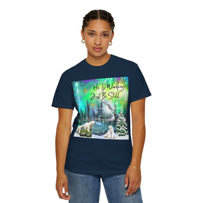 Just Be Still Unisex Garment-Dyed T-shirt