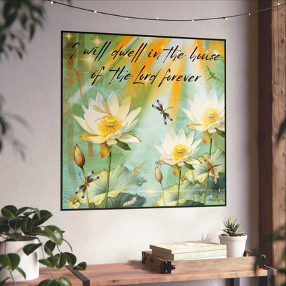 I Will Dwell Fine Art Posters