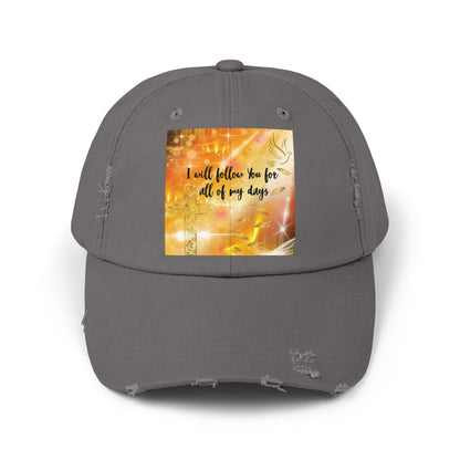 I Will Follow You Unisex Distressed Cap