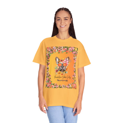 Pawsitive Vibes Only Unisex Garment-Dyed T-shirt