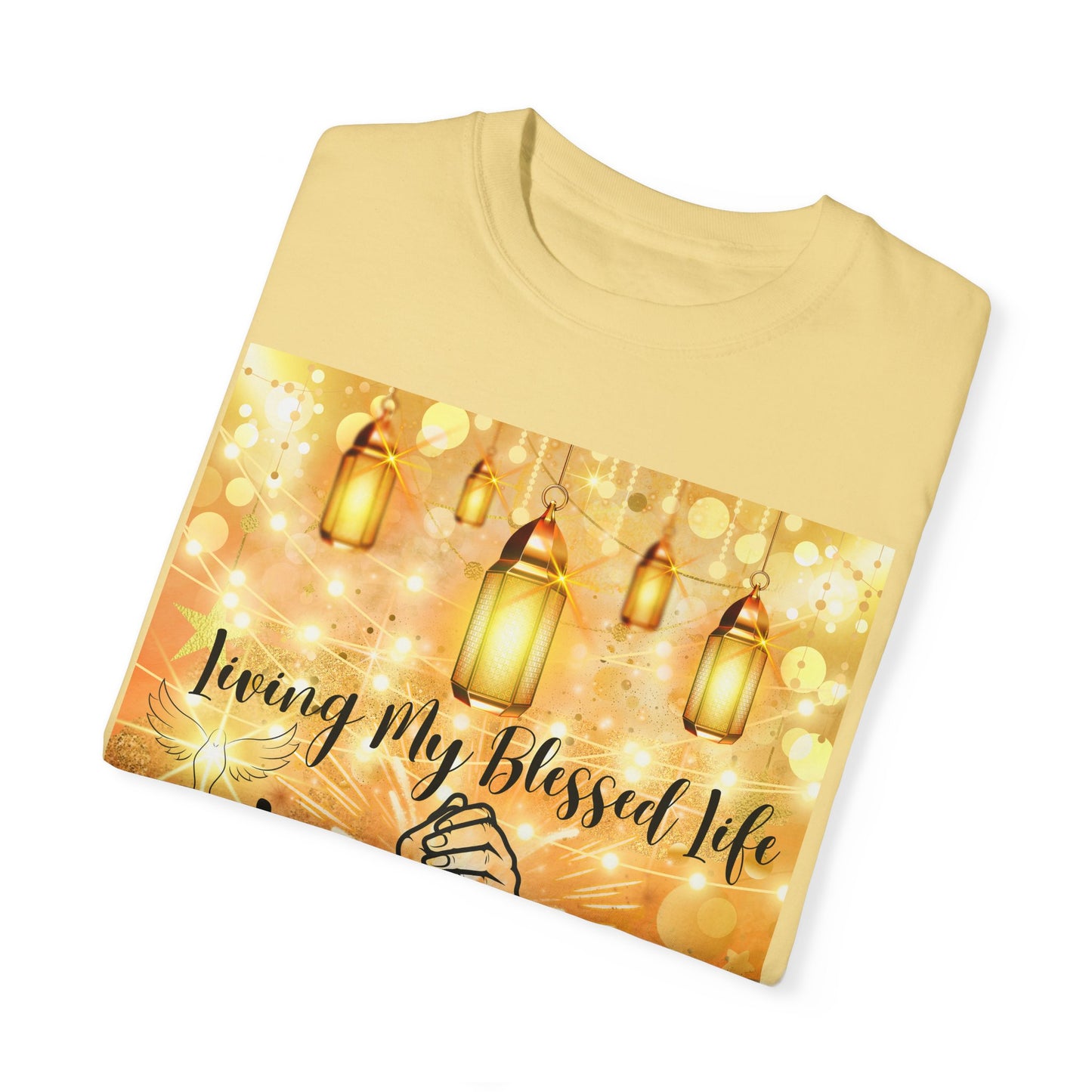 Living My Blessed Life Unisex Garment-Dyed T-shirt