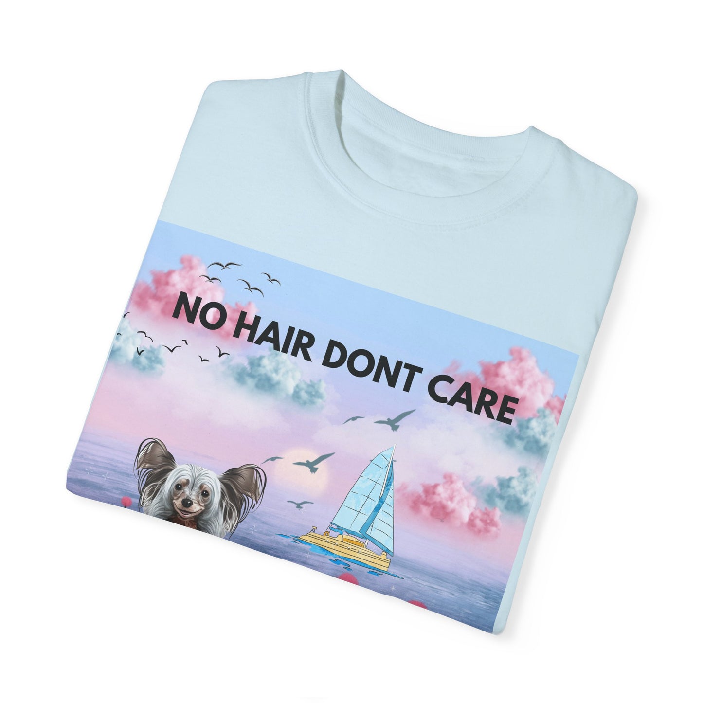 No Hair Don't Care Unisex Garment-Dyed T-shirt